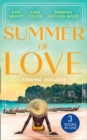 Summer Of Love: Finding Paradise : Beneath the Veil of Paradise (the Bryants: Powerful & Proud) / the Wedding Planner's Big Day / Forever a Stallion - eBook