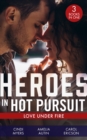 Heroes In Hot Pursuit: Love Under Fire : Murder in Black Canyon (the Ranger Brigade: Family Secrets) / Her Colton P.I. / Under Fire - eBook