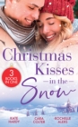 Christmas Kisses In The Snow : A Diamond in the Snow / Snowflakes and Silver Linings / Sweet Silver Bells - eBook