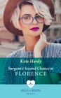 Surgeon's Second Chance In Florence (Mills & Boon Medical) - eBook