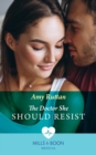 The Doctor She Should Resist - eBook