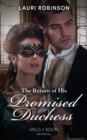 The Return Of His Promised Duchess - eBook