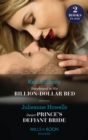 Snowbound In His Billion-Dollar Bed / Desert Prince's Defiant Bride : Snowbound in His Billion-Dollar Bed / Desert Prince's Defiant Bride - eBook