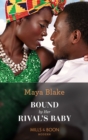 Bound By Her Rival's Baby - eBook