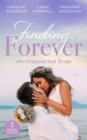 Finding Forever: An Unexpected Bride: St Piran's: The Wedding of The Year (St Piran's Hospital) / St Piran's: Rescuing Pregnant Cinderella / St Piran's: Italian Surgeon, Forbidden Bride - eBook