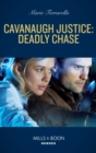 Cavanaugh Justice: Deadly Chase - eBook