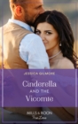 Cinderella And The Vicomte (Mills & Boon True Love) (The Princess Sister Swap, Book 1) - eBook