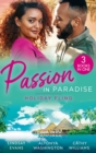Passion In Paradise: Holiday Fling : The Pleasure of His Company (Miami Strong) / Trust in Us / the Argentinian's Demand - eBook