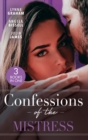 Confessions Of The Mistress : The Italian's Inherited Mistress / a Mistress, a Scandal, a Ring / Carrying His Scandalous Heir - eBook
