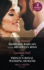 Marriage Bargain With Her Brazilian Boss / The Prince's Royal Wedding Demand : Marriage Bargain with Her Brazilian Boss (Billion-Dollar Fairy Tales) / the Prince's Royal Wedding Demand - eBook