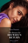 The Reason For His Wife's Return - eBook