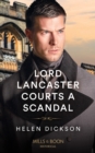 Lord Lancaster Courts A Scandal - eBook