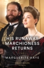 His Runaway Marchioness Returns - eBook