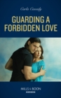The Guarding A Forbidden Love - eBook