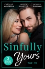 Sinfully Yours: The Ex : The Fiancee He Can't Forget (the Legendary Walker Doctors) / Between the Lines / Return to Love - eBook