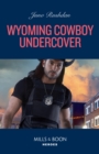 Wyoming Cowboy Undercover - eBook