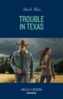 Trouble In Texas - eBook