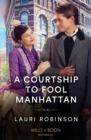 A Courtship To Fool Manhattan - eBook