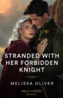 Stranded With Her Forbidden Knight - eBook