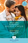 The Rebel Doctor's Secret Child / Fake Dating The Vet : The Rebel Doctor's Secret Child (Nashville Midwives) / Fake Dating the Vet - eBook