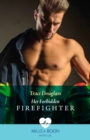 Her Forbidden Firefighter - eBook