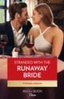 Stranded With The Runaway Bride - eBook
