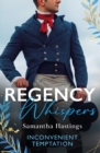 Regency Whispers: Inconvenient Temptation : The Marquess and the Runaway Lady (The Scandalous Stringhams) / Accidental Courtship with the Earl - eBook