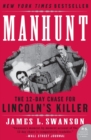Manhunt : The 12-Day Chase for Lincoln's Killer: An Edgar Award Winner - Book