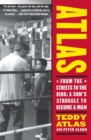 Atlas : From the Streets to the Ring: A Son's Struggle to Become a Man - Book