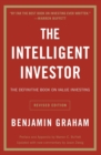 The Intelligent Investor : The Definitive Book on Value Investing - Book