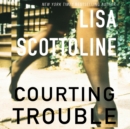 Courting Trouble - eAudiobook