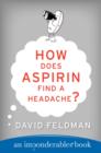 How Does Aspirin Find a Headache? - eAudiobook