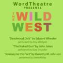 WordTheatre: The Wild West - eAudiobook
