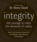 Integrity : The Courage to Meet the Demands of Reali - eAudiobook