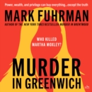 Murder in Greenwich - eAudiobook