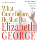 What Came Before He Shot Her - eAudiobook