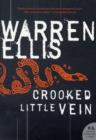 Crooked Little Vein : A Novel - Book
