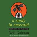 A Study in Emerald - eAudiobook