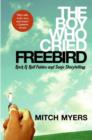 The Boy Who Cried Freebird : Rock & Roll Fables and Sonic Storytelling - eBook
