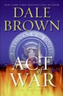 Act of War : A Novel - eBook