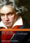 Beethoven : The Universal Composer - eBook