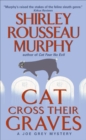 Cat Cross Their Graves : A Joe Grey Mystery - eBook