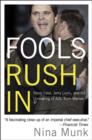 Fools Rush In : Steve Case, Jerry Levin, and the Unmaking of AOL Time Warner - eBook
