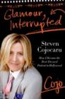 Glamour, Interrupted : How I Became the Best-Dressed Patient in Hollywood - eBook