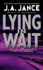 Lying in Wait : A J.P. Beaumont Novel - eBook