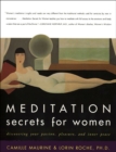 Meditation Secrets for Women : Discovering Your Passion, Pleasure, and Inner Peace - eBook
