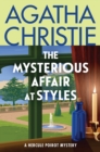 The Mysterious Affair at Styles : A Hercule Poirot Mystery - eBook