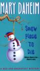 Snow Place to Die : A Bed-and-Breakfast Mystery - eBook
