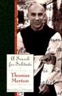 A Search for Solitude : Pursuing the Monk's True Life, The Journals of Thomas Merton, Volume 3: 1952-1960 - eBook