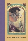 A Series of Unfortunate Events #4: The Miserable Mill - eBook